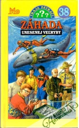 Traja pátrači 38. - Záhada unesenej veľryby - Brandel Marc