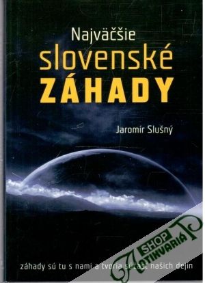 Obal knihy Najväčšie slovenské záhady