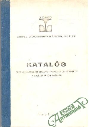 Obal knihy Katalóg potravinárskeho tovaru, tabakových výrobkov a fajčiarskych potrieb