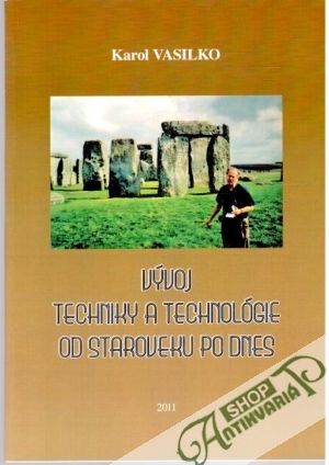 Obal knihy Vývoj techniky a technológie od staroveku po dnes