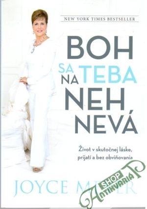 Boh sa na tebe nehnevá - Meyer Joyce