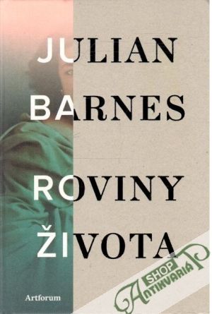 Roviny života - Barnes Julian