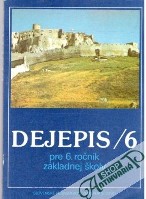 Dejepis 6. - Skladaný, Jílek, Baďurík, Butvinová