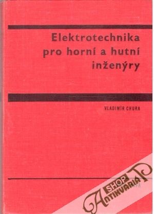 Obal knihy Elektrotechnika pro horní a hutní inženýry