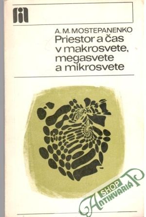 Obal knihy Priestor a čas v makrosvete, megasvete a mikrosvete