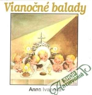 Vianočné balady - Ivanová Anna