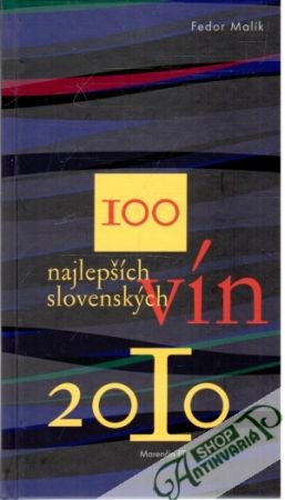 Obal knihy 100 najlepších slovenských vín 2010