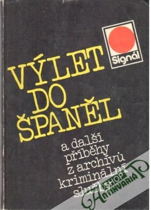 Výlet do Španěl - Kolektív autorov