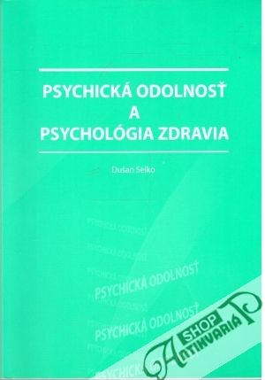 Obal knihy Psychická odolnosť a psychológia zdravia