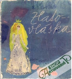 Zlatovláska - Erben Karel Jaromír