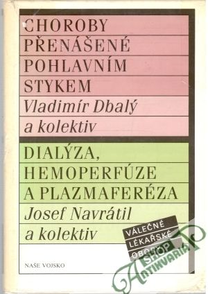 Obal knihy Válečné lékařské obory - choroby přenášené pohlavním stykem, Dialýza...