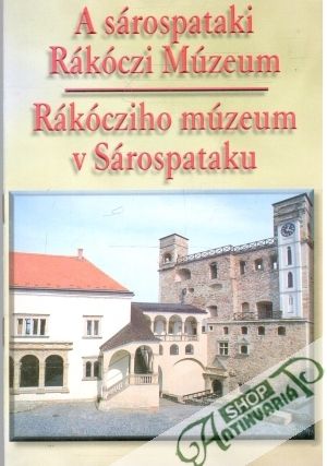 Obal knihy A sárospataki Rákóczi Múzeum