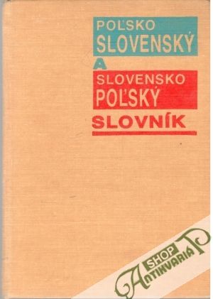 Poľsko - slovenský a slovensko - poľský slovník - Stano Mikuláš, Buffa Ferdinand