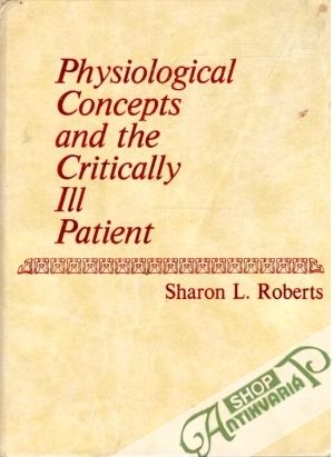 Obal knihy Physiological Concepts anf the Critically Ill Patient