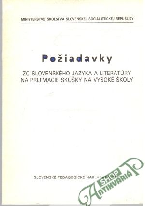 Obal knihy Požiadavky zo slovenského jazyka a literatúry na prijímacie skúšky na vysoké školy