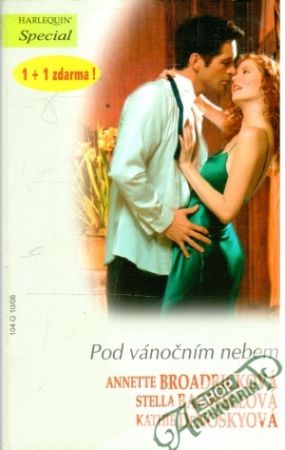 Pod vánočním nebem - Broadricková A., Bagwellová S., DeNoskyová K.