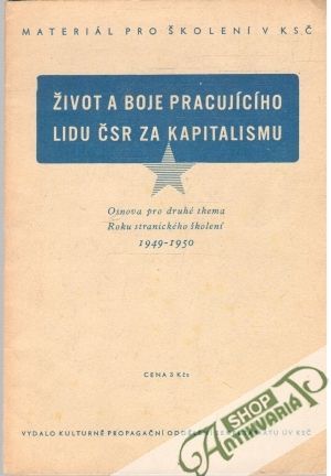 Obal knihy Život a boje pracujícího lidu ČSR za kapitalismu