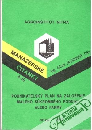 Obal knihy Podnikateľský plán na založenie malého súkromného podniku alebo farmy