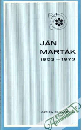Obal knihy Ján Marták 1903 - 1973