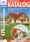 Kolektív autorov - Katalóg projektových riešení rodinných domov 2006