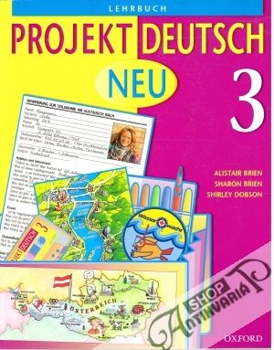 Projekt Deutsch 3 - Lehrbuch - Brien Alistair, Brien Sharon, Dobson Shirley