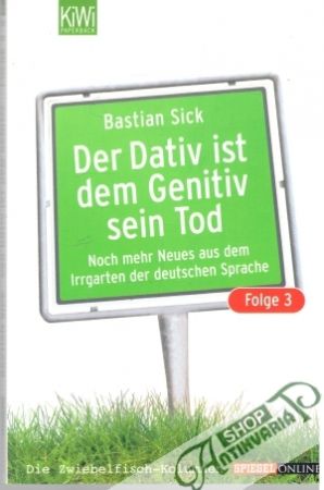 Obal knihy Der Dativ ist dem Genitiv sein Tod. Folge 3.
