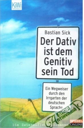 Obal knihy Der Dativ ist dem Genitiv sein Tod