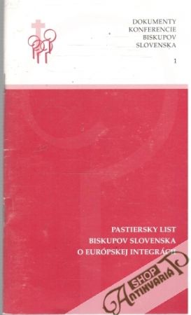 Obal knihy Pastiersky list biskupov Slovenska o európskej integrácii
