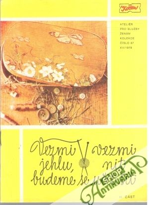 Vezmi jehlu, vezmi nit, budeme se učit šít - Kolektív autorov