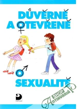 Duvěrně a otevřeně o sexualitě - Donát Josef, Donátová Nora