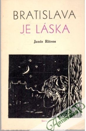 Bratislava je láska - Ritsos Janis