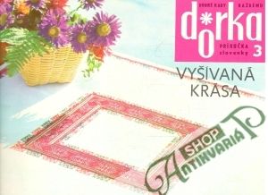 Vyšívaná krása - Dorka - Kolektív autorov