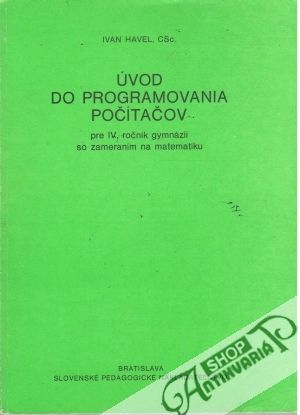 Úvod do programovania počítačov - Havel Ivan