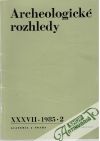 Kolektív autorov - Archeologické rozhledy 2-6/1985