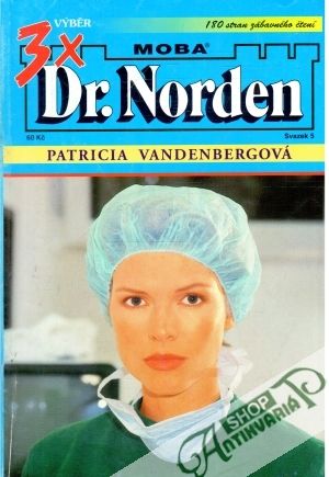 3x výběr Dr. Norden - svazek 5 - Vandenbergová Patricia