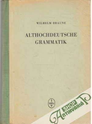 Althochdeutsche Grammatik - Braune Wilhelm