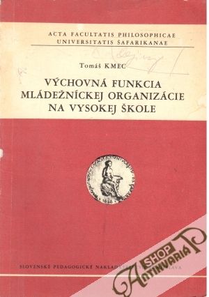 Obal knihy Výchovná funkcia mládežníckej organizácie na vysokej škole