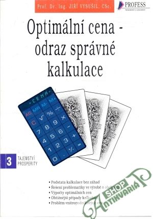 Optimální cena - odraz správné kalkulace - Vysušil Jiří