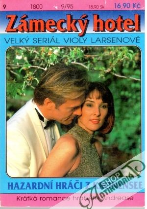 Hazardní hráči z Kronensee - Larsenová Viola