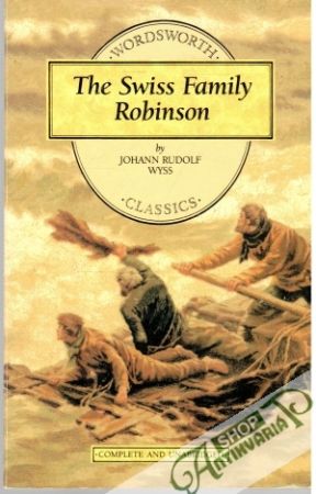 The Swiss Family RObinson - Wyss Johann Eudolf