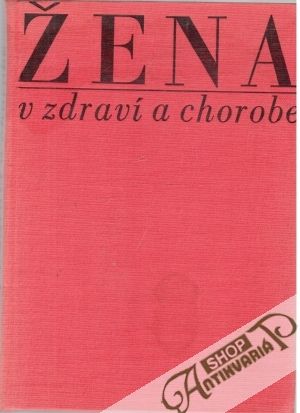 Obal knihy Žena v zdraví a chorobe