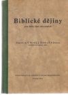 Ševčík A. V., Žídek J., Kauer F. P. - Biblické dějiny pro žáky škol národních
