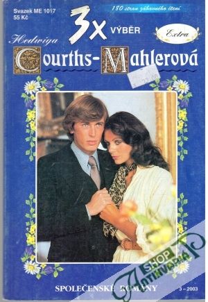 Tajemství sester Rupertových, Medailonek, Evino štěstí - Courths - Mahlerová Hedwiga