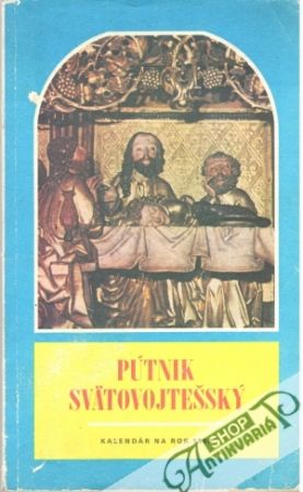 Pútnik Svätovojtešský - Kalendár na rok 1980 - Kolektív autorov