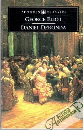 Daniel Deronda - Eliot George