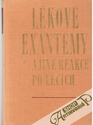 Lékové exantémy a jiné reakce po lécích - Schwank Richard
