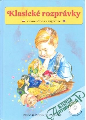 Klasické rozprávky v slovenčine a v angličtine - Kolektív autorov