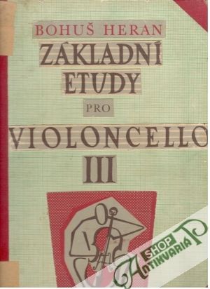 Obal knihy Základní etudy pro violoncello III.