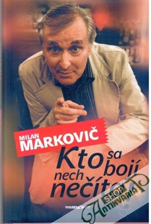 Kto sa bojí, nech nečíta! - Markovič Milan