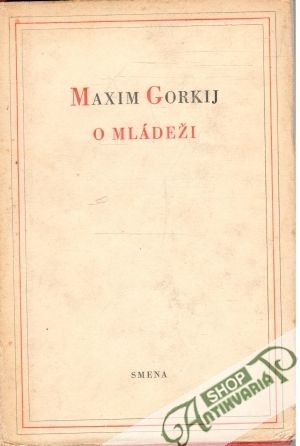 O mládeži - Gorkij Maxim